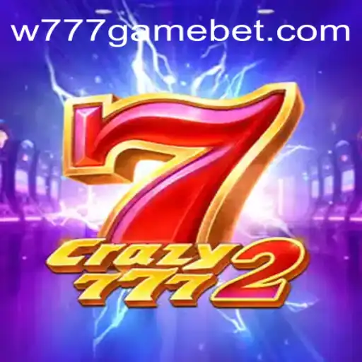 Crazy7772: Exploring the Exciting World of W777 Game Cassino Online